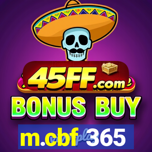 m.cbf 365